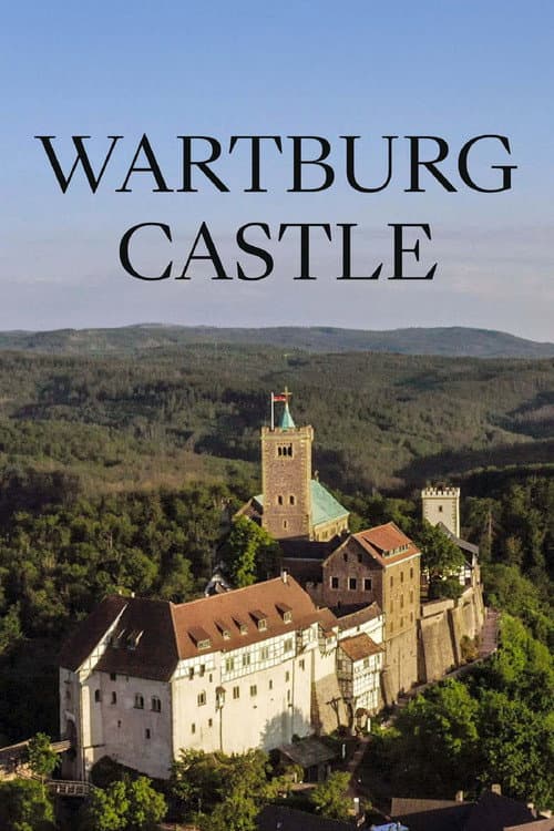 Wartburg - Power, Religion, Revolution poster