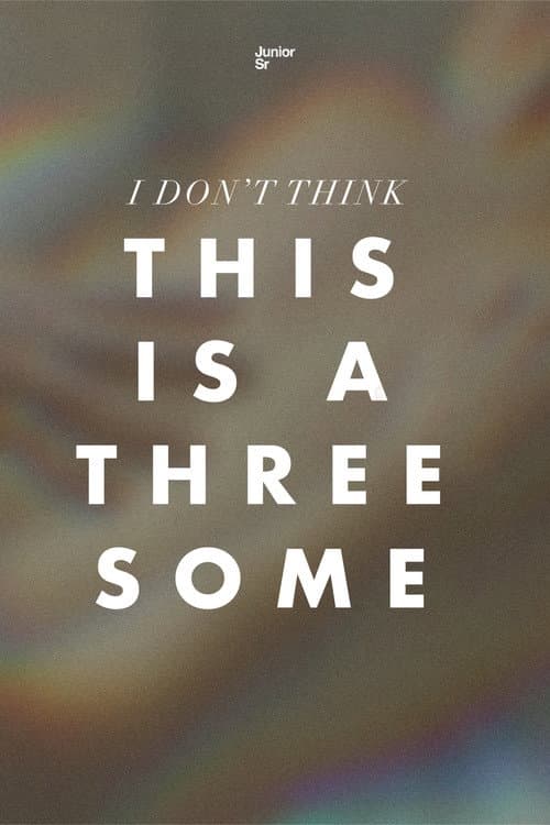 I Don't Think This is a Threesome poster