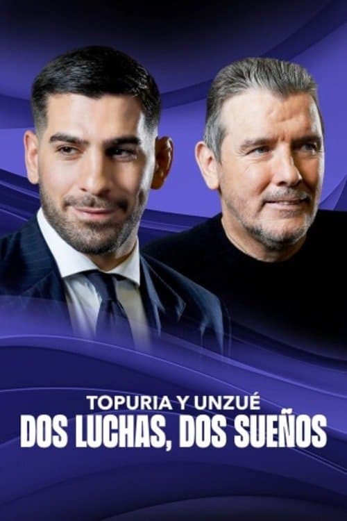 Topuria y Unzué. Dos luchas, dos sueños poster
