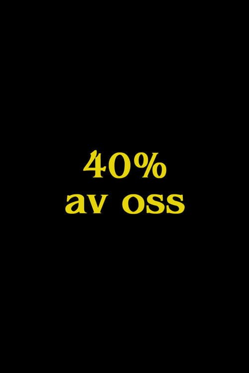 40% of Us poster