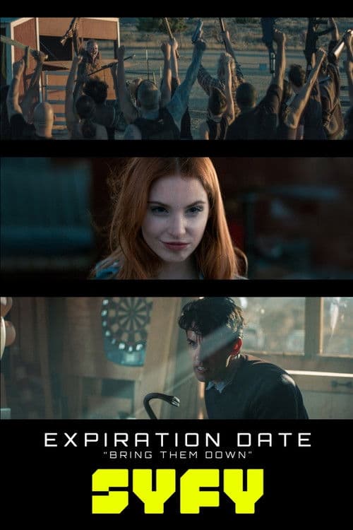 Expiration Date: Bring Them Down poster