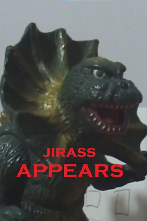 Jirass Appears poster