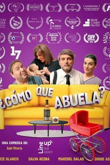 ¿Como Que Abuela? poster