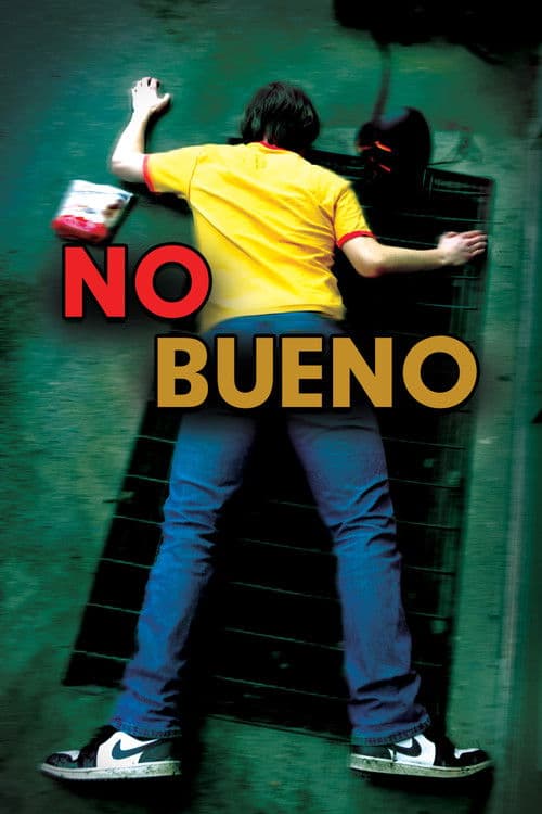 No Bueno poster