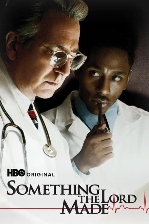 Something the Lord Made poster