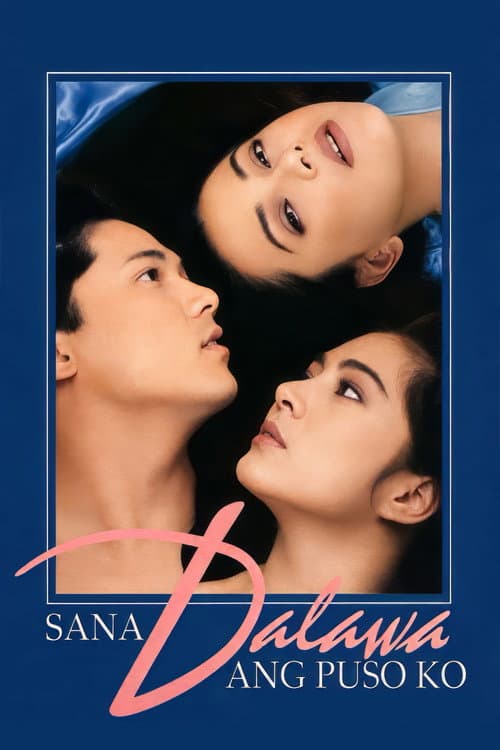 Sana Dalawa Ang Puso Ko poster