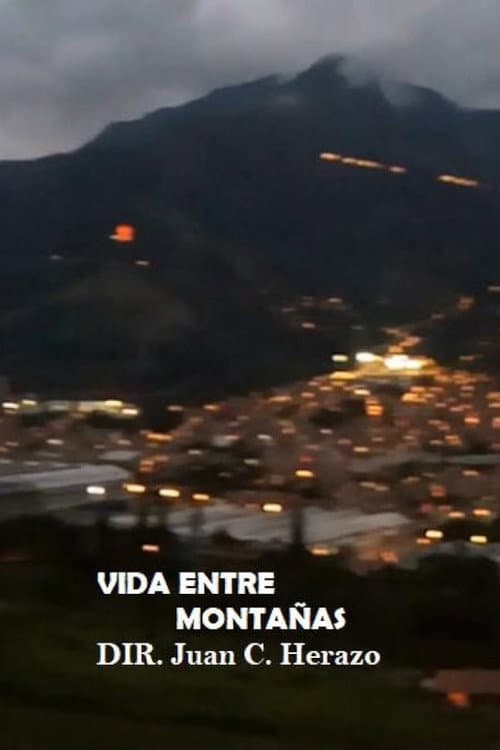 Vida entre montañas poster