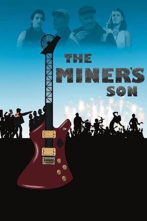 The Miner's Son poster