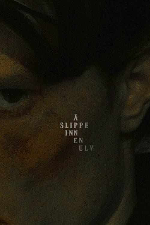 To Let in a Wolf poster