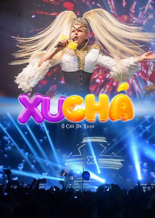XuChá: O Chá da Xuxa poster