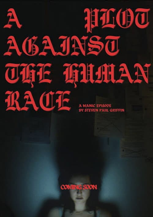 A Plot Against the Human Race poster