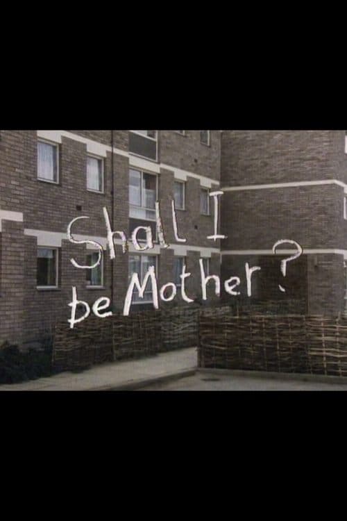 Shall I Be Mother? poster