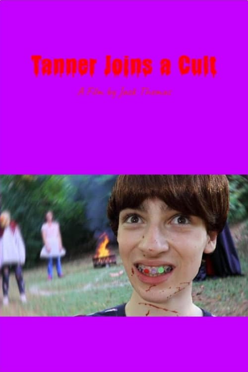 Tanner Joins a Cult poster