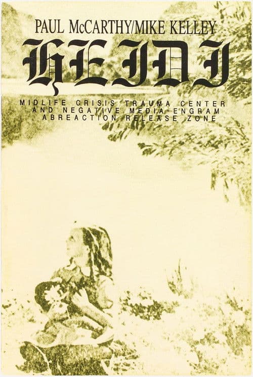 Heidi: Midlife Crisis Trauma Center and Negative Media-Engram Abreaction Release Zone poster