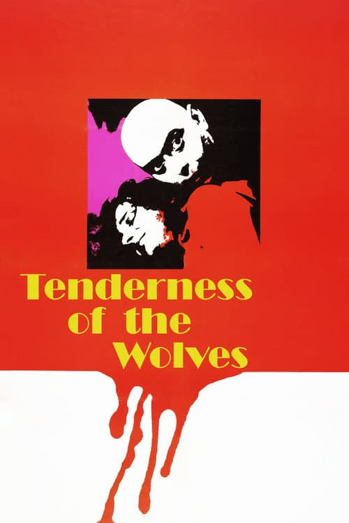 Tenderness of the Wolves poster