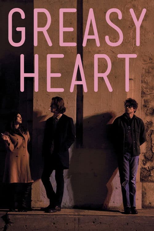 Greasy Heart poster