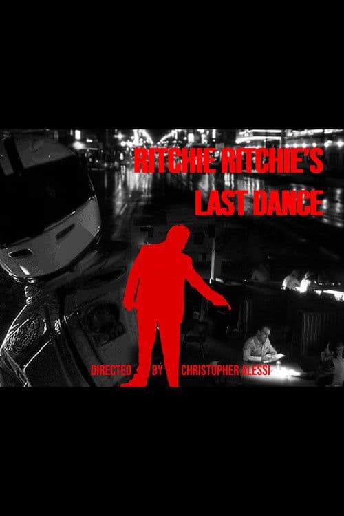 Ritchie Ritchie’s Last Dance poster