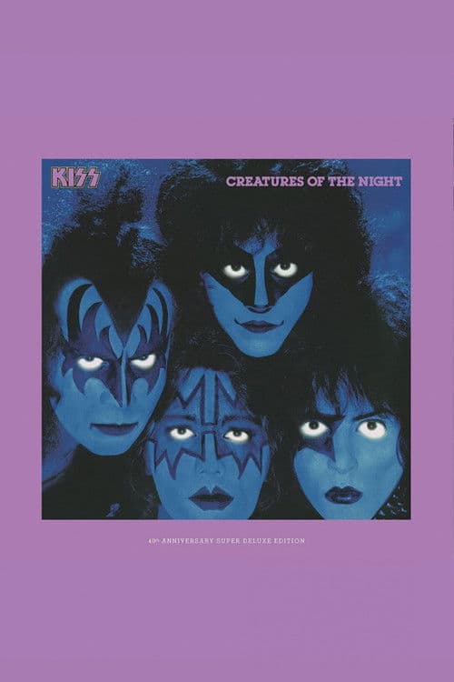 Kiss: Creatures of the Night - 40th Anniversary Super Deluxe Edition poster