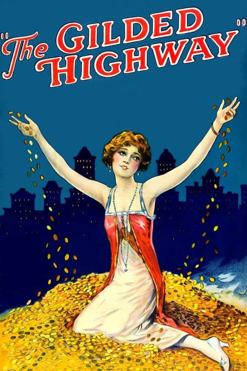 The Gilded Highway poster