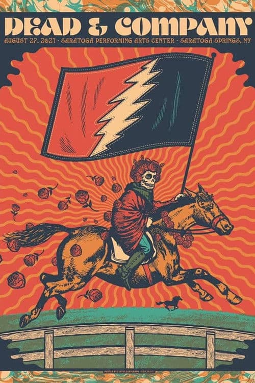 Dead & Company: 2021-08-27 Saratoga Performing Arts Center, Saratoga Springs, NY poster