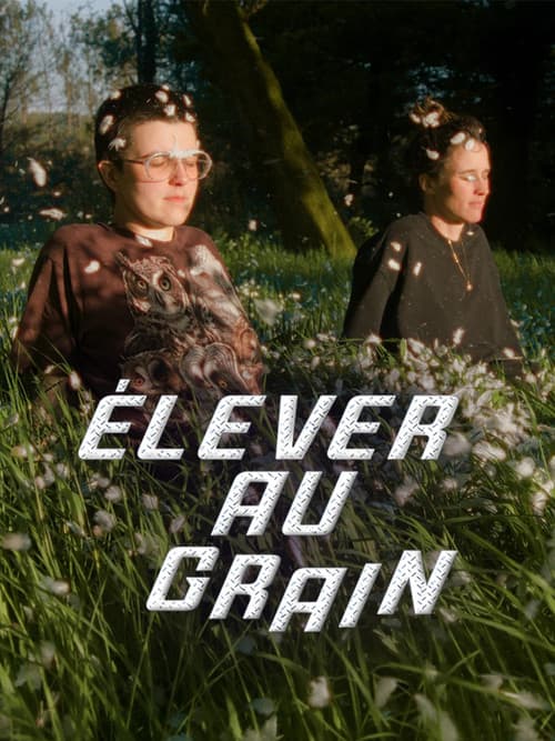 Élever au grain poster