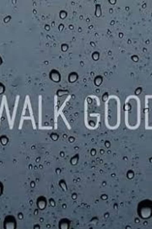 Walk Good poster