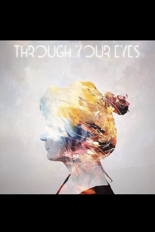 Through Your Eyes poster