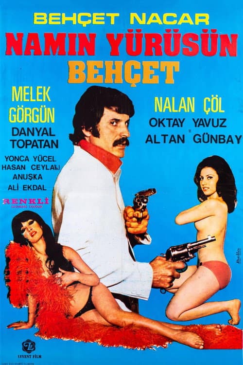 Namın Yürüsün Behçet poster