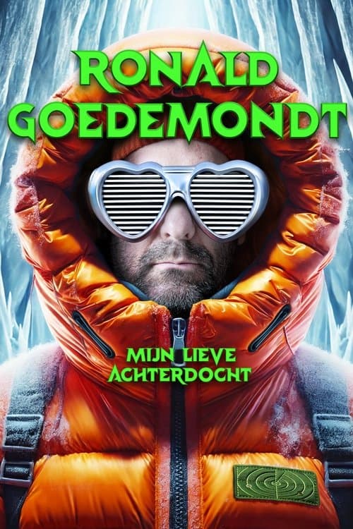 Ronald Goedemondt: Mijn Lieve Achterdocht poster
