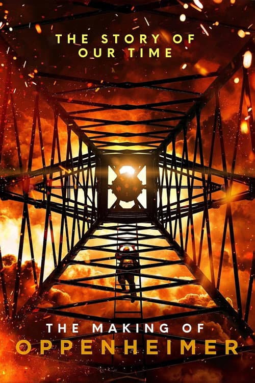 The Story of Our Time: The Making of Oppenheimer poster