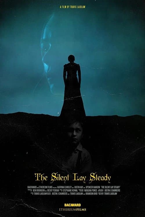 The Silent Lay Steady poster