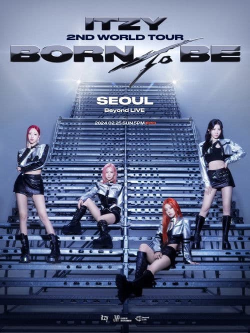 ITZY 2ND WORLD Tour [BORN TO BE] in SEOUL poster
