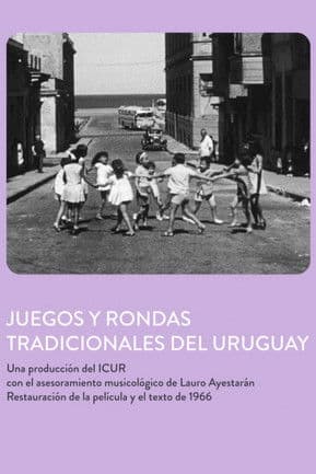 Juegos y Rondas Tradicionales del Uruguay poster