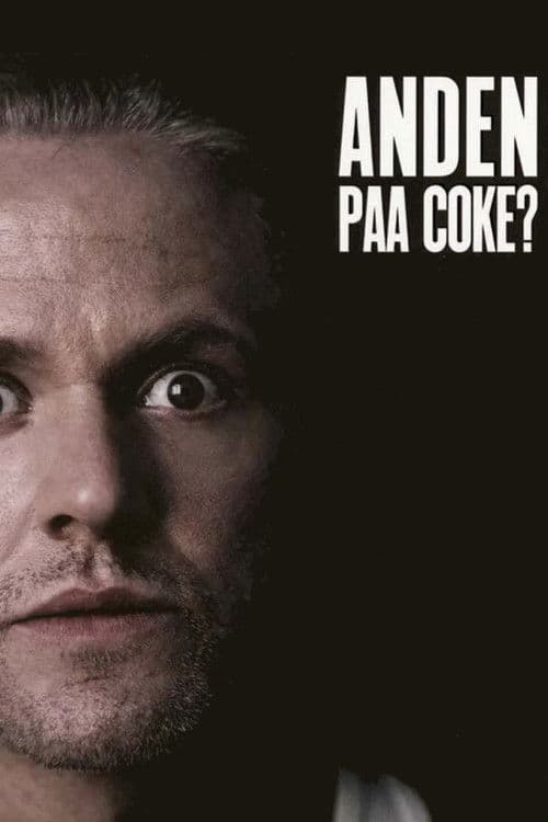 Anders Matthesen - Anden på coke? poster