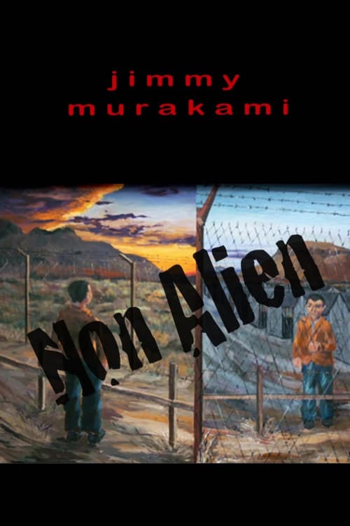 Jimmy Murakami: Non-Alien poster