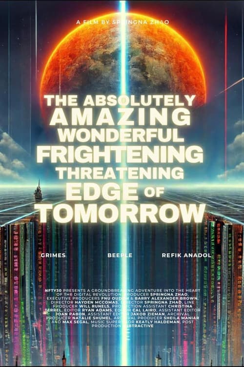 The Absolutely, Amazing, Wonderful, Frightening, Threatening Edge of Tomorrow poster