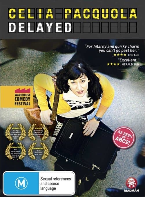Celia Pacquola: Delayed poster