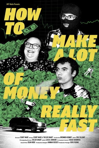 HOW TO MAKE A LOT OF MONEY REALLY FAST poster