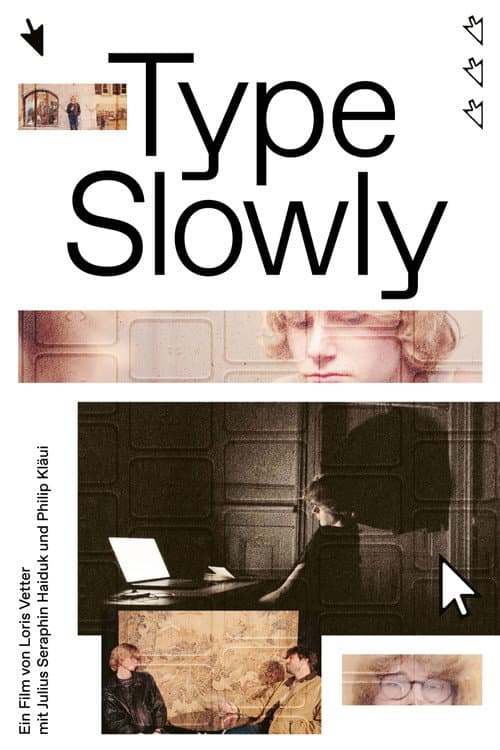 Type Slowly poster