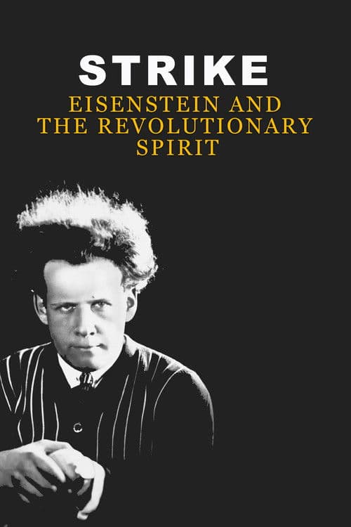 Strike: Eisenstein and the Revolutionary Spirit poster
