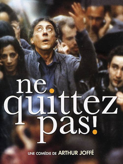 Ne quittez pas ! poster
