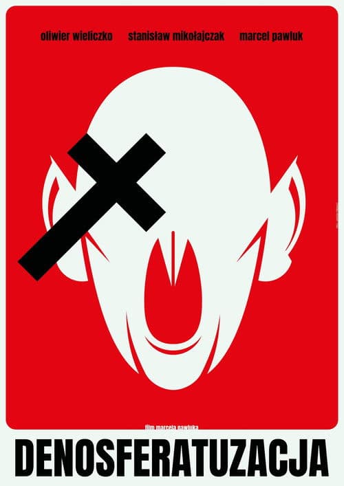 Denosferatuzacja (czyli jak zabić wampira) poster