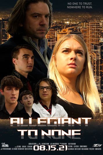 Allegiant to None poster