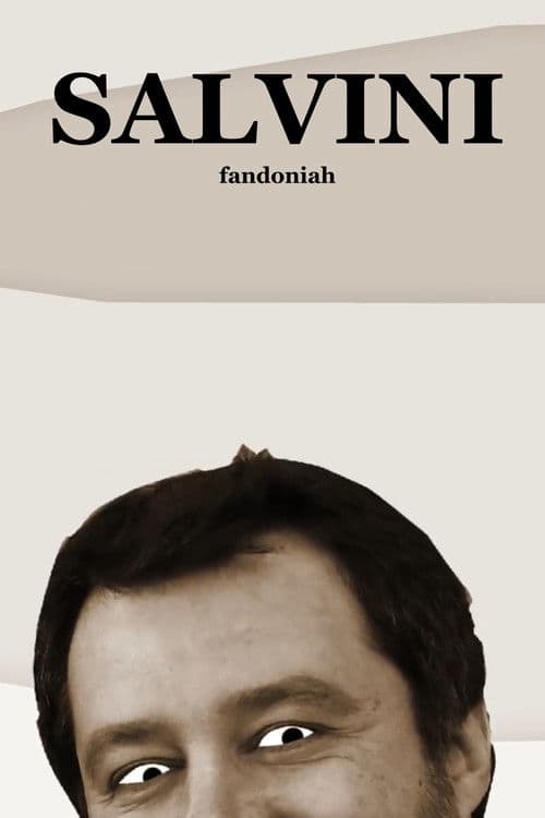 Trilogia di Salvini poster