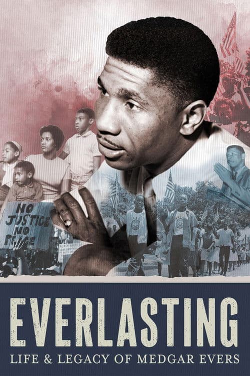 Everlasting: Life and Legacy of Medgar Evers poster