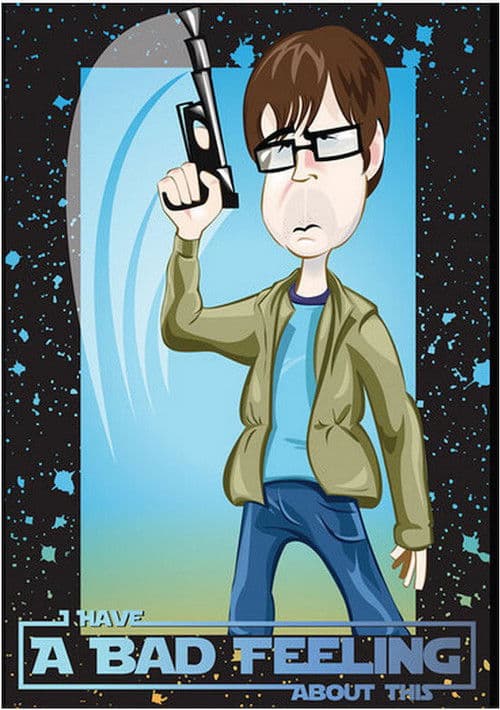 I Have a Bad Feeling About This poster