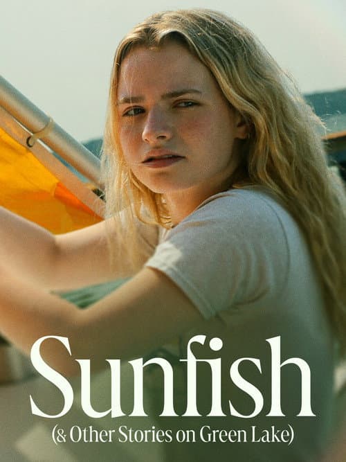 Sunfish (& Other Stories on Green Lake) poster