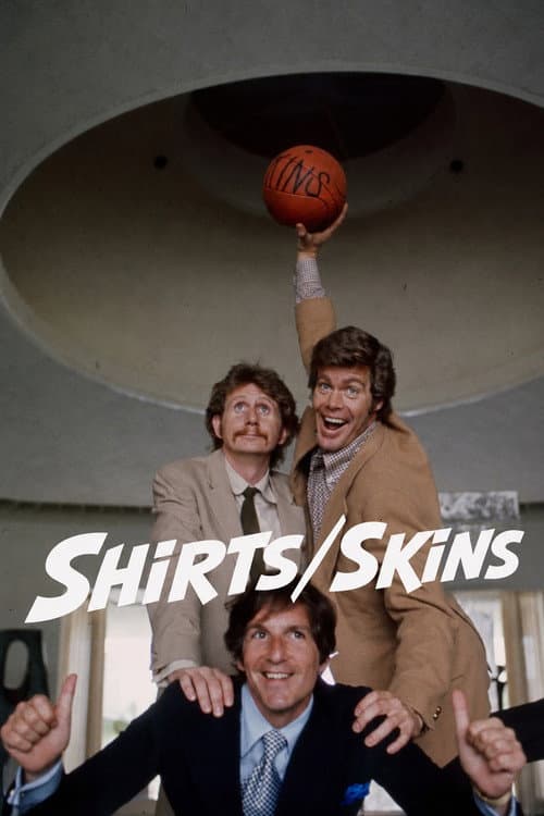 Shirts/Skins poster