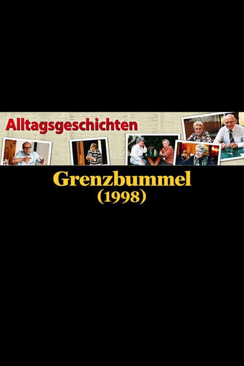 Alltagsgeschichte – Grenzbummel poster