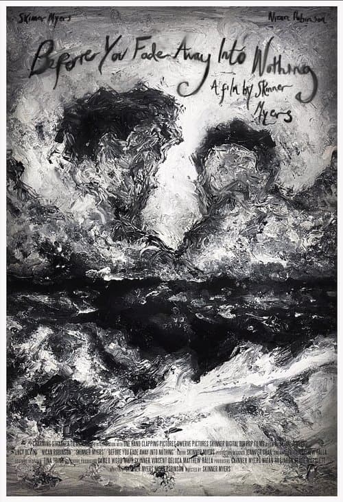 Before You Fade Away Into Nothing poster